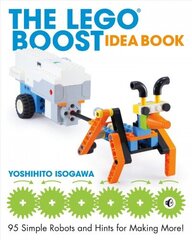 Lego Boost Idea Book: 95 Simple Robots and Hints for Making More! Combined volume цена и информация | Книги о питании и здоровом образе жизни | 220.lv