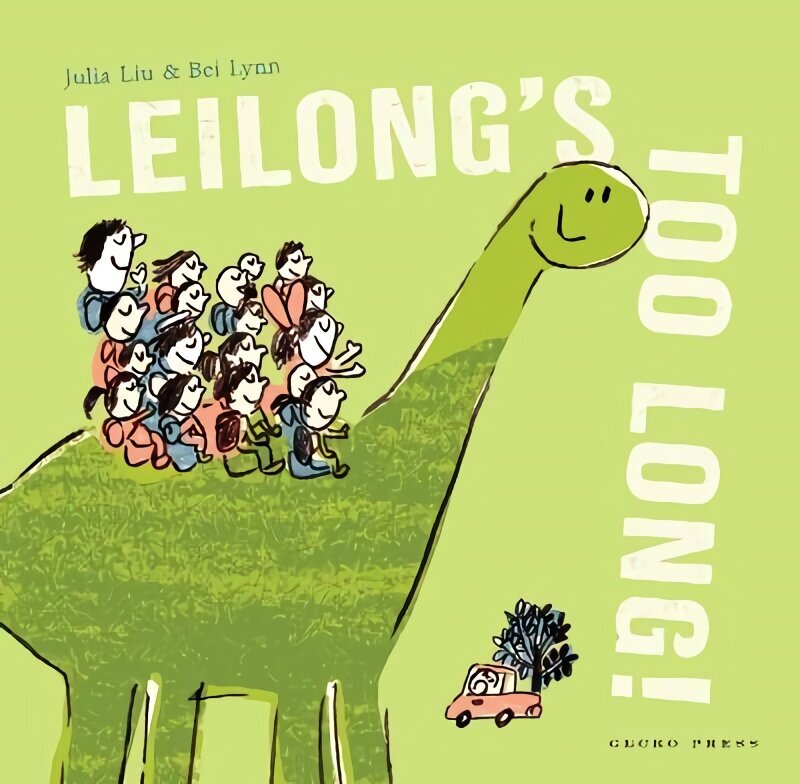 Leilong's Too Long! цена и информация | Grāmatas mazuļiem | 220.lv