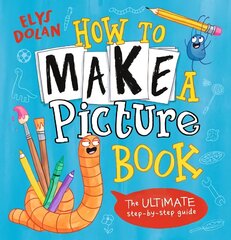 How to Make a Picture Book cena un informācija | Grāmatas mazuļiem | 220.lv