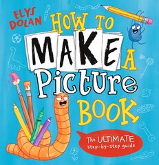 How to Make a Picture Book цена и информация | Книги для самых маленьких | 220.lv