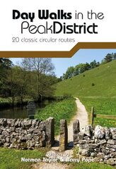 Day Walks in the Peak District: 20 Classic Circular Routes 2nd edition cena un informācija | Grāmatas par veselīgu dzīvesveidu un uzturu | 220.lv