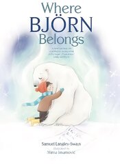 Where Bjorn Belongs цена и информация | Книги для малышей | 220.lv