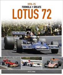 Lotus 72: 1970-75 цена и информация | Книги о питании и здоровом образе жизни | 220.lv