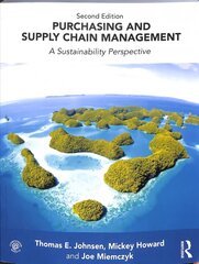 Purchasing and Supply Chain Management: A Sustainability Perspective 2nd edition цена и информация | Книги по экономике | 220.lv