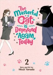 Masterful Cat Is Depressed Again Today Vol. 2 цена и информация | Фантастика, фэнтези | 220.lv