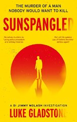 Sunspangled: The murder of a man nobody would want to kill cena un informācija | Fantāzija, fantastikas grāmatas | 220.lv