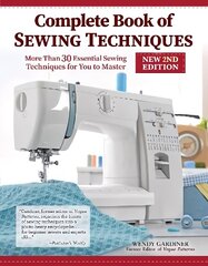 Complete Book of Sewing Techniques, New 2nd Edition Revised ed. цена и информация | Книги о моде | 220.lv