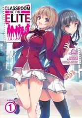 Classroom of the Elite (Manga) Vol. 1 cena un informācija | Fantāzija, fantastikas grāmatas | 220.lv