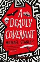 Deadly Covenant: The award-winning, international bestselling Detective Kubu series returns with another thrilling, chilling sequel cena un informācija | Fantāzija, fantastikas grāmatas | 220.lv