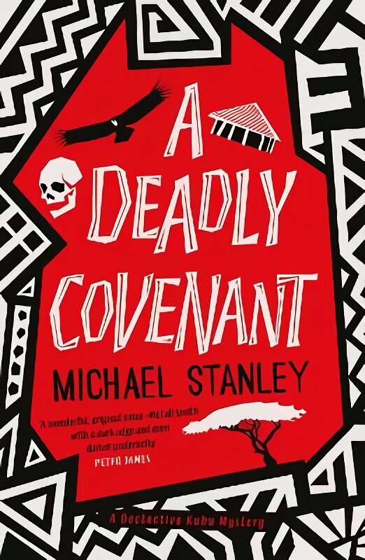 Deadly Covenant: The award-winning, international bestselling Detective Kubu series returns with another thrilling, chilling sequel cena un informācija | Fantāzija, fantastikas grāmatas | 220.lv