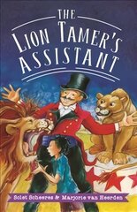 Lion Tamer's Assistant цена и информация | Книги для подростков и молодежи | 220.lv