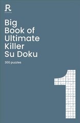 Big Book of Ultimate Killer Su Doku Book 1: a bumper deadly killer sudoku book for adults containing 300 puzzles cena un informācija | Izglītojošas grāmatas | 220.lv