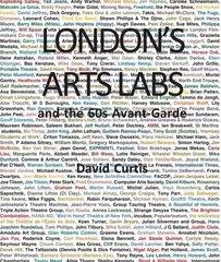 London's Arts Labs and the 60s Avant-Garde цена и информация | Книги об искусстве | 220.lv