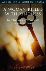 Woman Killed With Kindness цена и информация | Рассказы, новеллы | 220.lv