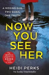 Now You See Her: The bestselling Richard & Judy favourite цена и информация | Романы | 220.lv