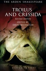 Troilus and Cressida: Third Series, Revised Edition 2nd edition cena un informācija | Stāsti, noveles | 220.lv