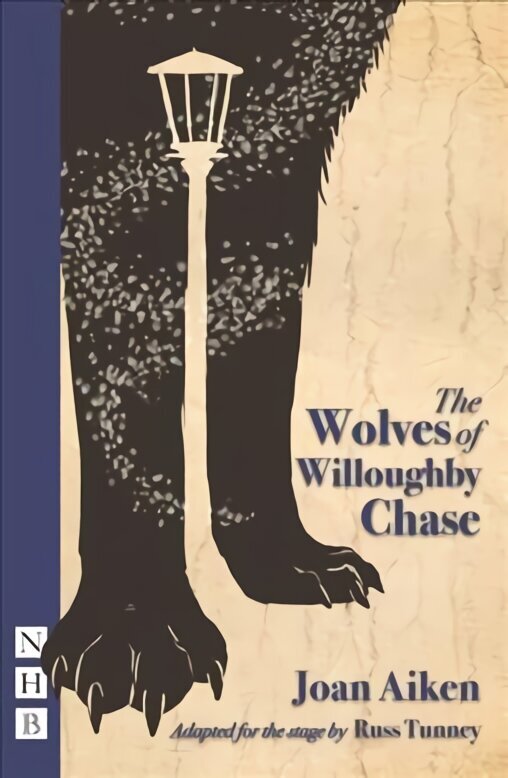 Wolves of Willoughby Chase stage version цена и информация | Stāsti, noveles | 220.lv