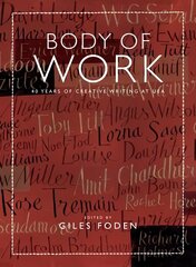 Body of Work: 40 Years of Creative Writing at UEA cena un informācija | Stāsti, noveles | 220.lv