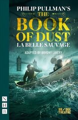 Book of Dust - La Belle Sauvage stage version cena un informācija | Stāsti, noveles | 220.lv