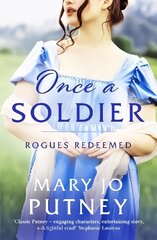 Once a Soldier: A gorgeous historical Regency romance cena un informācija | Romāni | 220.lv