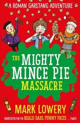 Mighty Mince Pie Massacre цена и информация | Книги для подростков и молодежи | 220.lv