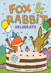 Fox & Rabbit Celebrate (Fox & Rabbit Book #3) cena un informācija | Grāmatas pusaudžiem un jauniešiem | 220.lv