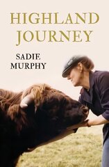 Highland Journey cena un informācija | Biogrāfijas, autobiogrāfijas, memuāri | 220.lv