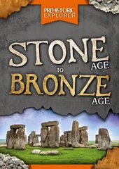 Stone Age to Bronze Age цена и информация | Книги для подростков  | 220.lv