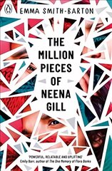Million Pieces of Neena Gill: Shortlisted for the Waterstones Children's Book Prize 2020 cena un informācija | Grāmatas pusaudžiem un jauniešiem | 220.lv
