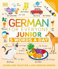 German for Everyone Junior 5 Words a Day: Learn and Practise 1,000 German Words cena un informācija | Grāmatas pusaudžiem un jauniešiem | 220.lv