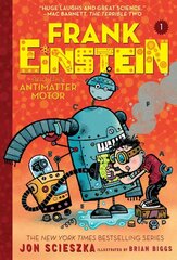 Frank Einstein and the Antimatter Motor: Book One cena un informācija | Grāmatas pusaudžiem un jauniešiem | 220.lv