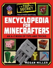 Ultimate Unofficial Encyclopedia for Minecrafters cena un informācija | Grāmatas pusaudžiem un jauniešiem | 220.lv