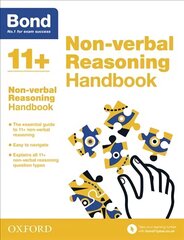 Bond 11plus: Bond 11plus Non Verbal Reasoning Handbook 1 cena un informācija | Grāmatas pusaudžiem un jauniešiem | 220.lv