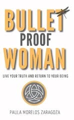 Bullet Proof Woman цена и информация | Биографии, автобиографии, мемуары | 220.lv