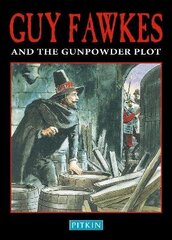 Guy Fawkes & The Gunpowder Plot UK ed. cena un informācija | Biogrāfijas, autobiogrāfijas, memuāri | 220.lv