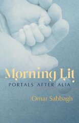 Morning Lit: Portals After Alia cena un informācija | Dzeja | 220.lv