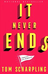 It Never Ends: A Memoir with Nice Memories! цена и информация | Биографии, автобиогафии, мемуары | 220.lv