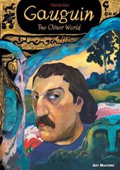 Gauguin: The Other World: The Other World цена и информация | Биографии, автобиографии, мемуары | 220.lv