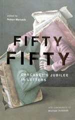 Fifty Fifty: Carcanet's Jubilee in Letters cena un informācija | Dzeja | 220.lv