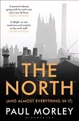 North: (And Almost Everything In It) cena un informācija | Biogrāfijas, autobiogrāfijas, memuāri | 220.lv