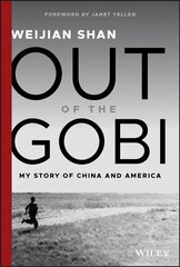 Out of the Gobi - My Story of China and America: My Story of China and America cena un informācija | Biogrāfijas, autobiogrāfijas, memuāri | 220.lv