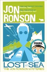 Lost at Sea: The Jon Ronson Mysteries Main Market Ed. cena un informācija | Biogrāfijas, autobiogrāfijas, memuāri | 220.lv