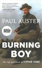 Burning Boy: The Life and Work of Stephen Crane cena un informācija | Biogrāfijas, autobiogrāfijas, memuāri | 220.lv