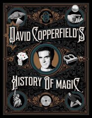 David Copperfield's History of Magic cena un informācija | Biogrāfijas, autobiogrāfijas, memuāri | 220.lv