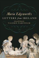 Maria Edgeworth's Letters from Ireland цена и информация | Биографии, автобиогафии, мемуары | 220.lv