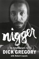 Nigger: An Autobiography цена и информация | Биографии, автобиогафии, мемуары | 220.lv