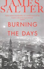 Burning the Days New edition cena un informācija | Biogrāfijas, autobiogrāfijas, memuāri | 220.lv