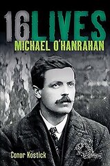 Michael O'Hanrahan: 16Lives cena un informācija | Biogrāfijas, autobiogrāfijas, memuāri | 220.lv