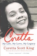 Coretta: My Life, My Love, My Legacy цена и информация | Биографии, автобиографии, мемуары | 220.lv