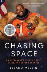 Chasing Space: An Astronaut's Story of Grit, Grace, and Second Chances cena un informācija | Biogrāfijas, autobiogrāfijas, memuāri | 220.lv